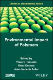 Environmental Impact of Polymers (eBook, PDF) Environmental Impact of Polymers (eBook, PDF)