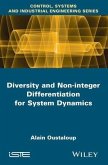 Diversity and Non-integer Differentiation for System Dynamics (eBook, PDF)