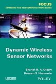 Dynamic Wireless Sensor Networks (eBook, ePUB)