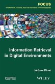 Information Retrieval in Digital Environments (eBook, ePUB)