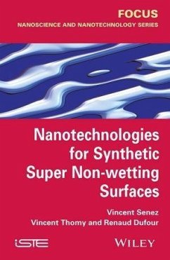 Nanotechnologies for Synthetic Super Non-wetting Surfaces (eBook, PDF) - Senez, Vincent; Thomy, Vincent; Dufour, Renaud