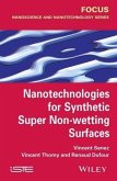 Nanotechnologies for Synthetic Super Non-wetting Surfaces (eBook, ePUB)