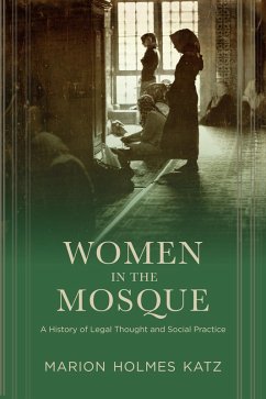 Women in the Mosque (eBook, ePUB) - Katz, Marion Holmes