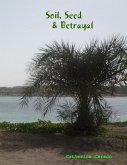 Soil, Seed & Betrayal (eBook, ePUB)