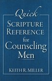 Quick Scripture Reference for Counseling Men (eBook, ePUB)