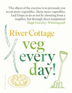 River Cottage Veg Every Day! (eBook, ePUB) - Fearnley-Whittingstall, Hugh