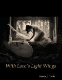 With Love's Light Wings (eBook, ePUB)