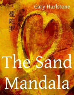 The Sand Mandala (eBook, ePUB) - Hurlstone, Gary
