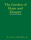The Garden of Hope and Despair: A Clash of Myths (eBook, ePUB)