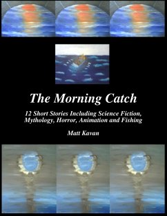 The Morning Catch (eBook, ePUB) - Kavan, Matt