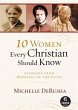 10 Women Every Christian Should Know... - Bild 1