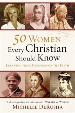 Cover 50 Women Every Christian Should Know (eBook, ePUB)