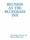 Reunion at the Bluegrass Inn (eBook, ePUB)