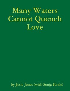 Cover Many Waters Cannot Quench Love (eBook, ePUB)