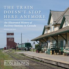 The Train Doesn't Stop Here Anymore (eBook, ePUB) - Brown, Ron
