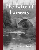 The Eater of Laments (eBook, ePUB)