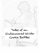 Tales of an Undiscovered Writer (eBook, ePUB) Tales of an Undiscovered Writer (eBook, ePUB)