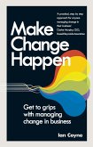 Make Change Happen (eBook, ePUB)