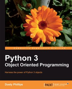 Python 3 Object Oriented Programming (eBook, ePUB) - Phillips, Dusty