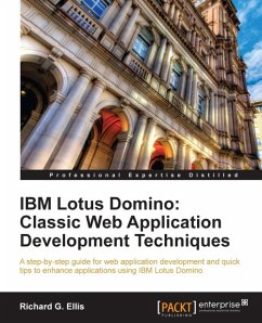IBM Lotus Domino: Classic Web Application Development Techniques (eBook, ePUB) - G Ellis, Richard; Richard G. Ellis