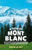 A Tour of Mont Blanc (eBook, ePUB)
