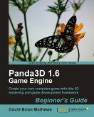 Panda3D 1.6 Game Engine Beginner's Guide (eBook, ePUB)