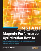 Instant Magento Performance Optimization How-to (eBook, ePUB)