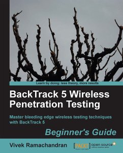 BackTrack 5 Wireless Penetration Testing Beginner's Guide (eBook, ePUB) - Ramachandran, Vivek