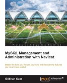MySQL Management and Administration with Navicat (eBook, ePUB)