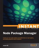 Instant Node Package Manager (eBook, ePUB)