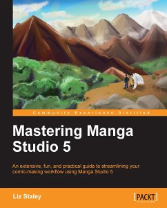 Mastering Manga Studio 5 (eBook, ePUB) - Staley, Liz