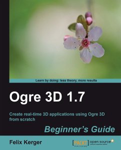 OGRE 3D 1.7 Beginner's Guide (eBook, ePUB) - Felix, Kerger