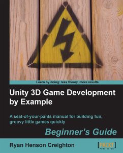 Unity 3D Game Development by Example Beginner's Guide (eBook, ePUB) - Henson Creighton, Ryan