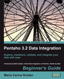 Pentaho 3.2 Data Integration: Beginner's Guide (eBook, ePUB) - Maria Carina, Roldan