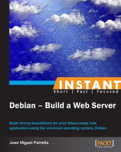 Instant Debian - Build a Web Server (eBook, ePUB) - Parrella, Jose Miguel