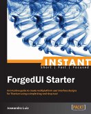 Instant ForgedUI Starter (eBook, ePUB)