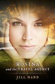 Rosina and the Travel Agency (eBook, ePUB) Rosina and the Travel Agency (eBook, ePUB)