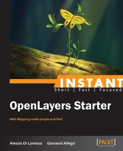 Instant OpenLayers Starter (eBook, ePUB) - Di Lorenzo, Alessio; Allegri, Giovanni