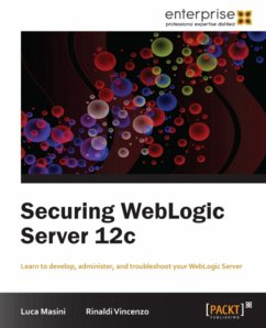 Securing WebLogic Server 12c (eBook, ePUB) - Masini, Luca; Vincenzo, Rinaldi