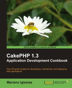 CakePHP 1.3 Application Development Cookbook (eBook, ePUB) - Iglesias, Mariano