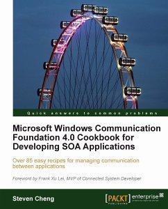 Microsoft Windows Communication Foundation 4.0 Cookbook for Developing SOA Applications (eBook, ePUB) - Cheng, Juntao