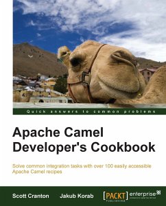 Apache Camel Developer's Cookbook (eBook, ePUB) - Cranton, Scott; Korab, Jakub