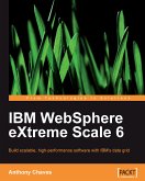IBM WebSphere eXtreme Scale 6 (eBook, ePUB)