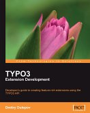 TYPO3 Extension Development (eBook, ePUB)