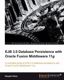 EJB 3.0 Database Persistence with Oracle Fusion Middleware 11g (eBook, ePUB)
