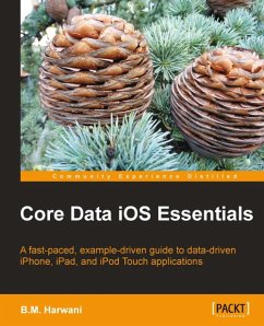 Core Data iOS Essentials (eBook, ePUB) - Harwani, Bintu; Harwani, B. M.