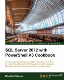 SQL Server 2012 with PowerShell V3 Cookbook (eBook, ePUB)