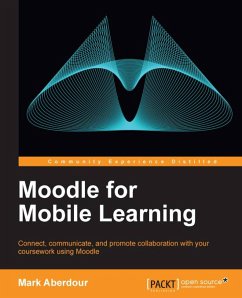 Moodle for Mobile Learning (eBook, ePUB) - Aberdour, Mark