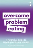 A Practical Guide to Treating Eating Disorders (eBook, ePUB)