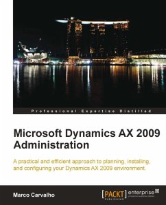 Microsoft Dynamics AX 2009 Administration (eBook, ePUB) - Carvalho, Marco